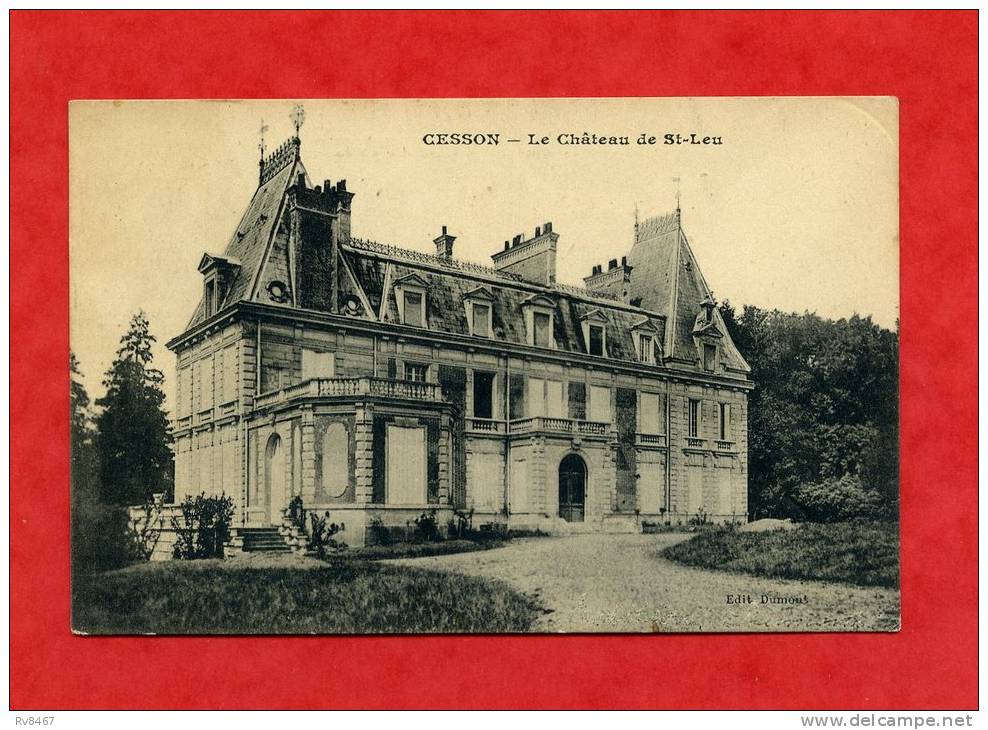 * CESSON-Le Château De Saint-Leu - Cesson