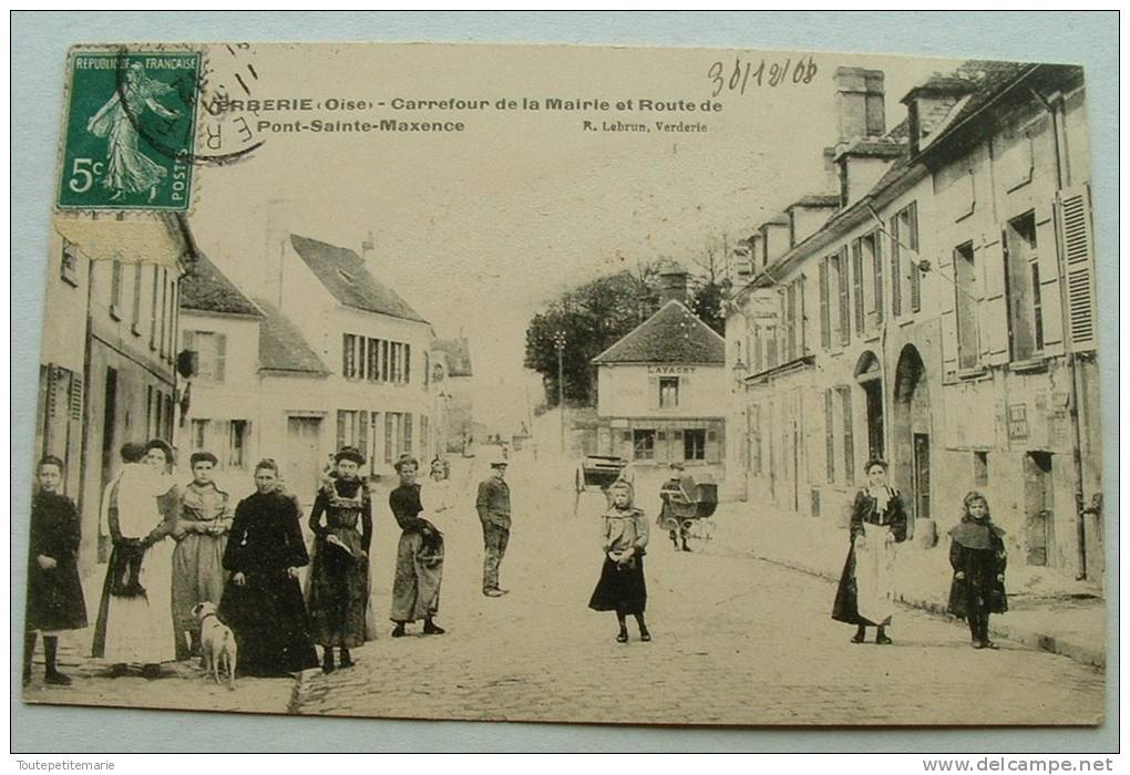 Verberie - Carrefour De La Mairie Et Route De Pont Sainte Maxence - Layacry - Verberie