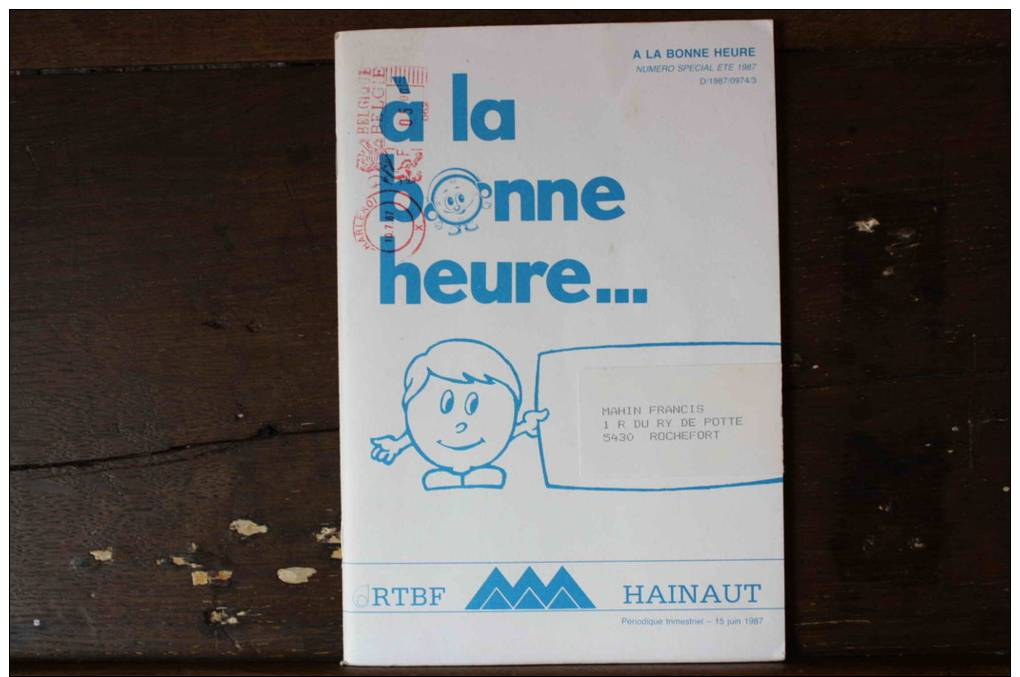RTBF TELEVISION BELGE - EMISSION A LA BONNE HEURE - ETE 1987 - LIVRE DE CUISINE - RECETTES - TRES BON ETAT - Gastronomie