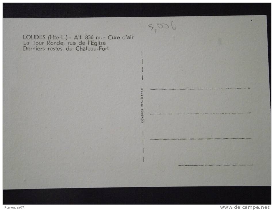 LOUDES (Haute-Loire) - La Tour Ronde - Rue De L'Eglise - Derniers Restes Du Château-Fort - Non Voyagée - Loudes