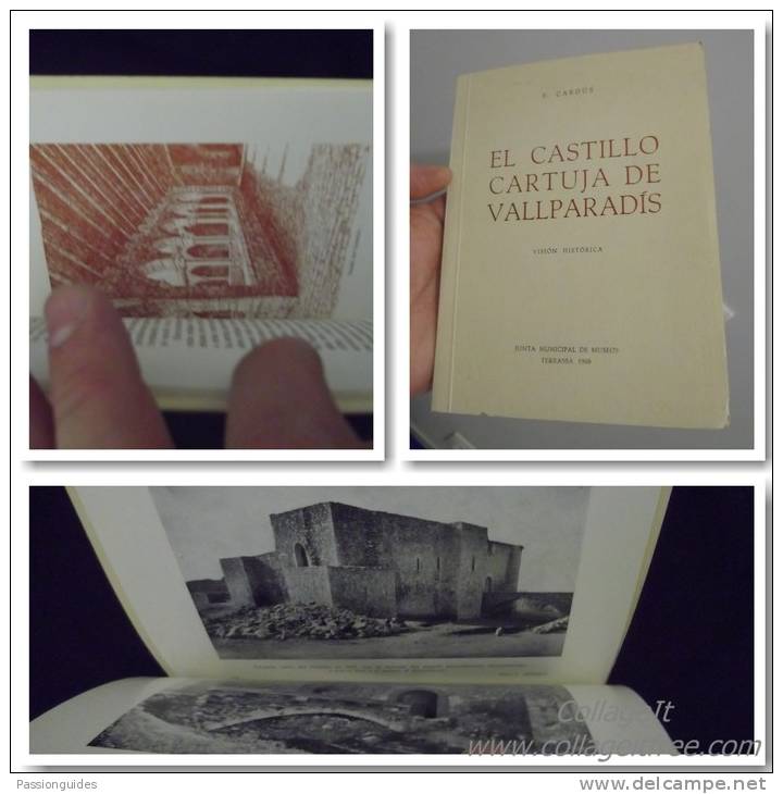 EN ESPAGNOL !!! EL CASTILLO CARTUJA DE VALLPARADIS (vison Historica) 1969 S. CARDUS - Culture