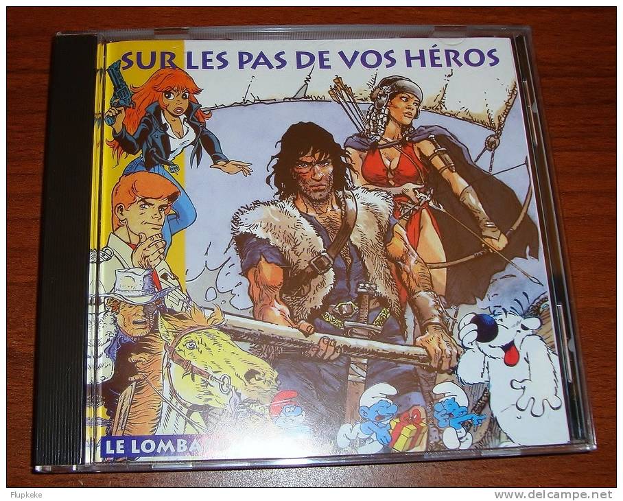 Sur Le Pas De Vos Héros Un Fabuleux Voyage Interactif Dans L´Univers Des Éditions Du Lombard 1996 - Platen & CD