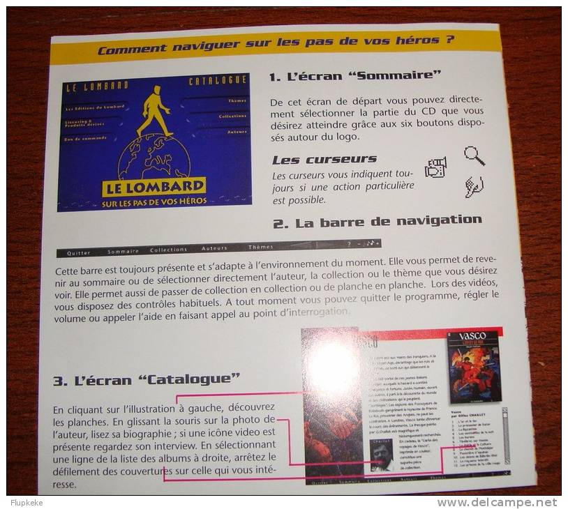 Sur Le Pas De Vos Héros Un Fabuleux Voyage Interactif Dans L´Univers Des Éditions Du Lombard 1996 - Discos & CD