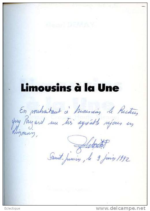 Limousins à La Une, Par Henri DEMAY, Ed. De La Veytizou, 1991, Haute-Vienne, Creuse, Corrèze - Limousin