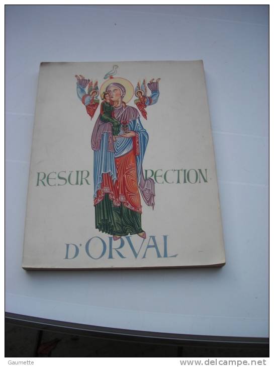 Résurrection D'Orval - History