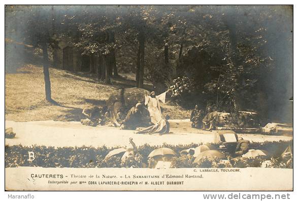 CAUTERETS. Théâtre De La Nature. La Samaritaine D'Edmond Rostand - Phot. Guilleminot - Cauterets