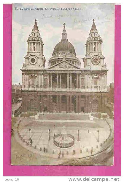 LONDON   -   * ST. PAUL'S CATHEDRAL *   -    Editeur : The Photochrom Co LTD - London  N° B.30691 - St. Paul's Cathedral