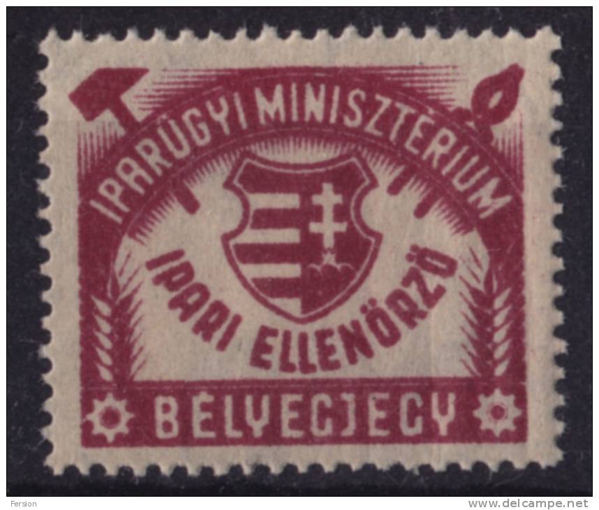 1947 Hungary -  INDUSTRY Tax - Revenue Stamp - MNH - Fiscali