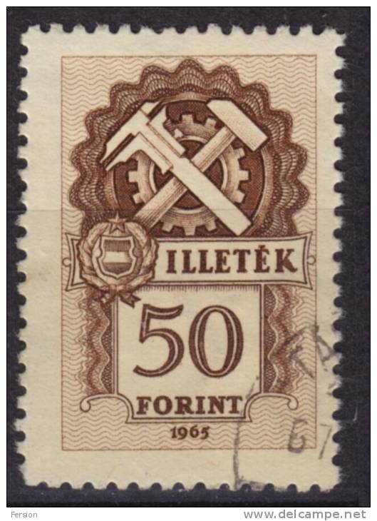 1967 Hungary, Ungarn, Hongrie - Revenue Stamp - 50 Ft - Fiscaux