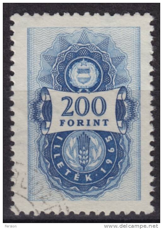 1967 Hungary, Ungarn, Hongrie - Revenue Stamp - 200 Ft - Fiscale Zegels