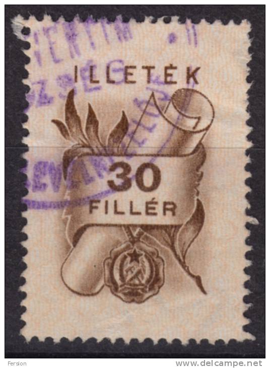 1952 Hungary, Ungarn, Hongrie - Revenue Stamp - 30 F - Fiscaux