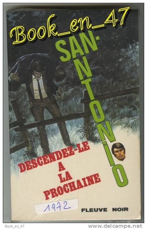 {74492} San-Antonio , Descendez-le à La Prochaine . 1972 , C Bren . " En Baisse " - San Antonio