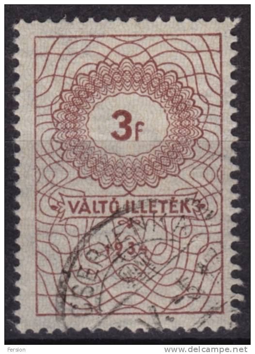 1934 Hungary - Bill Of Exchange Tax - Revenue Stamp - 3 F - Canceled - Fiscale Zegels