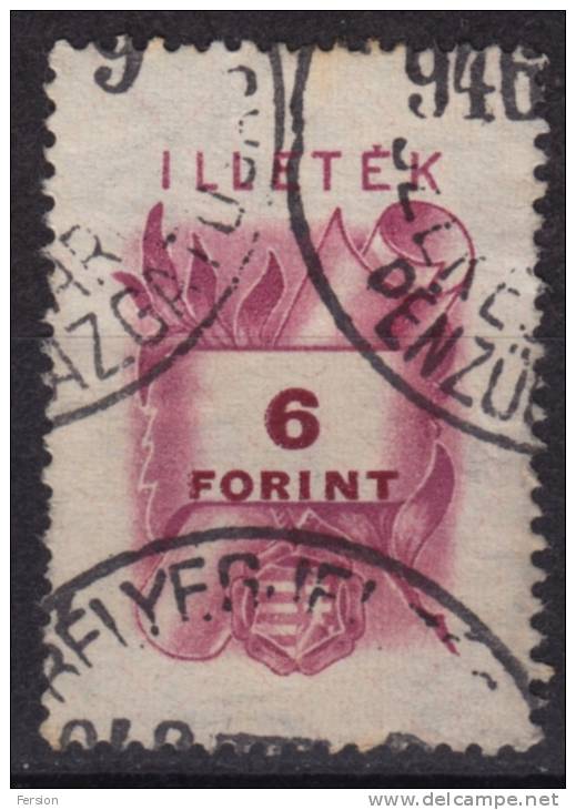 1946 Hungary - Revenue, Tax Stamp - 6 Ft - Canceled - Fiscales