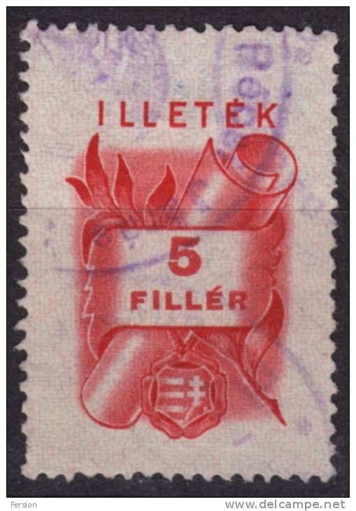 1946 Hungary - Revenue, Tax Stamp - 5 F - Canceled - Fiscale Zegels