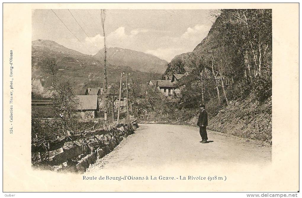 Route De Bourg D'oisans A La Grave La Rivoire (918m) Monnier Phot. - Bourg-d'Oisans