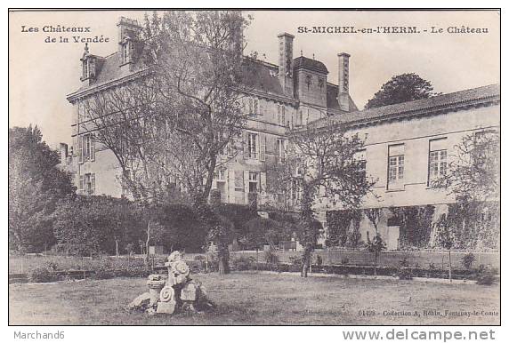 VENDEE SAINT MICHEL EN L HERM LE CHATEAU A M LE ROUX SENATEUR Editeur A Robin - Saint Michel En L'Herm