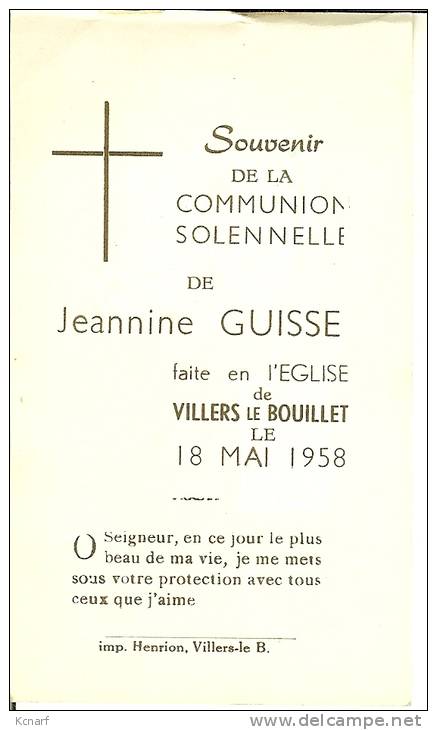 Faire-parts De Communion De VILLERS-LE-BOUILLET En 1958 Jeannine Guisse . - Comunión Y Confirmación