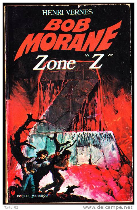 Bob Morane - Zone " Z " "  - Henri Vernes - Pocket-Marabout  N° 116 / 117 - Marabout Junior