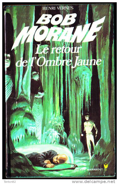 Bob Morane - Le Retour De L´ Ombre Jaune  - Henri Vernes - Pocket-Marabout  N°  1019 /43 - Marabout Junior