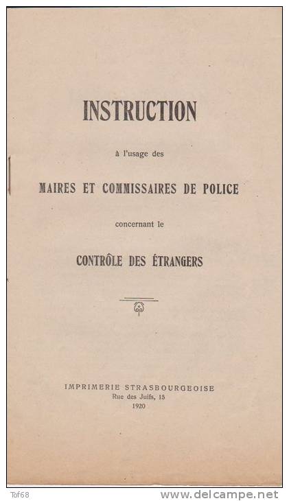 Instruction à L'usage Des Maires Et Commissaires De Police Concernant Le Contrôle Des étrangers - Decrees & Laws