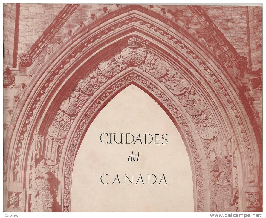 CANADA - 1951  CITIES OF CANADA Paintings Of SEAGRAM - In Spanish -23 Repoductions + Biography Of The Painter 21 X 17 Cm - Architectuur En Tekening