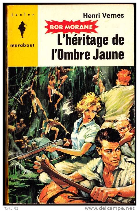 Bob Morane - L'héritage De L' Ombre Jaune -  Henri Vernes - Marabout Junior N° 262 - Marabout Junior