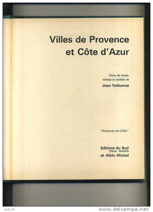 - PROVENCE . COTE D'AZUR . EDITIONS DU SUD ET ALBIN MICHEL 1966 - Côte D'Azur