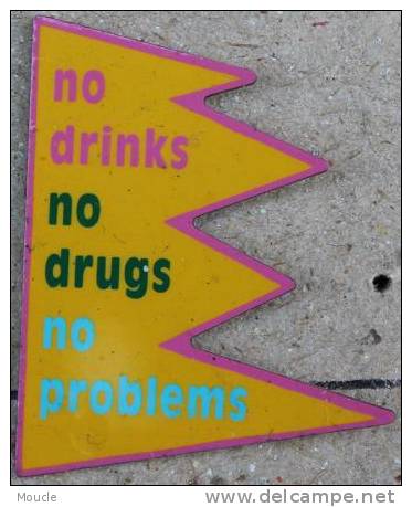 NO DRINKS - NO GRUGS - NO PROBLEMS   (BLEU) - Verenigingen
