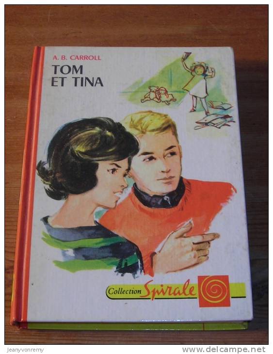 Tom Et Tina - A.B. Carroll  - 1964 - Collection Spirale. - Collection Spirale