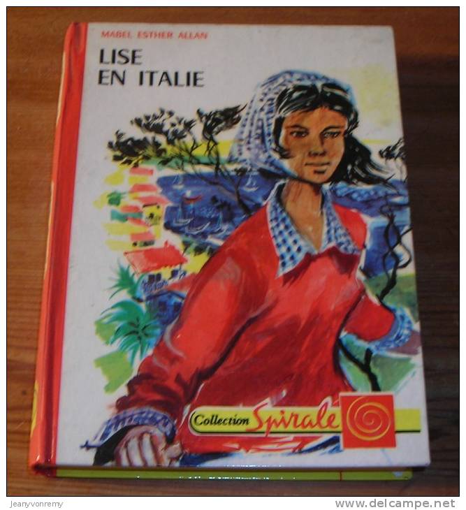 Lise En Italie - Mabel Esther Allan  - 1960 - Collection Spirale. - Collection Spirale