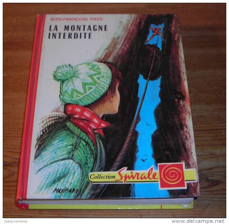 La Montagne Interdite - Jean-François Pays  - 1962 - Collection Spirale. - Collection Spirale