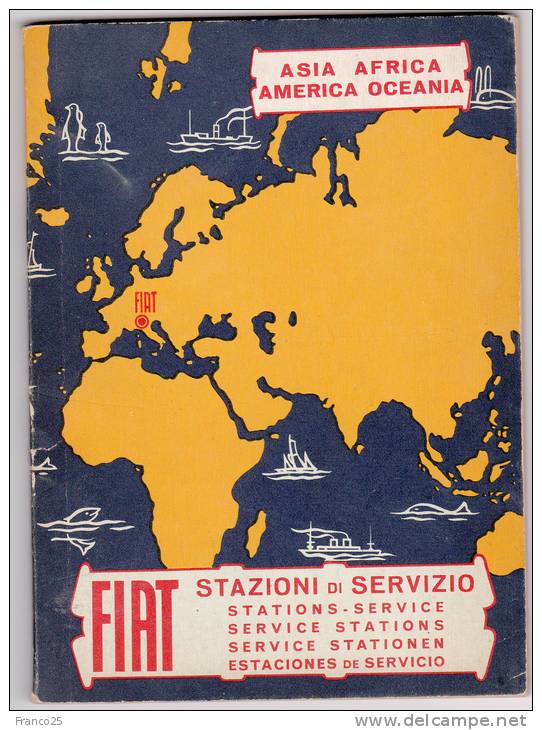 FIAT - STAZIONI DI SERVIZIO IN ASIA - AFRICA - AMERICA E OCEANIA - MANUALE DI ASSISTENZA - 1966 - Altri & Non Classificati