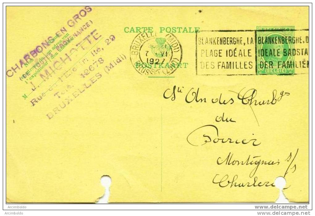 Entier Bruxelles Vers Montignies - Charbonnages Du Poirier - Cachet Privé Charbons En Gros J.Michotte + Entier Déchiré - Postcards 1909-1934