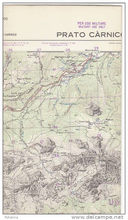 PAU#Y03 MAP - CARTINA Uso MILITARE - PRATO CARNICO IGM 1962 - Topographical Maps