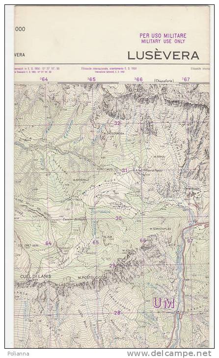 PAU#Y54 MAP - CARTINA Uso MILITARE - LUSEVERA  IGM 1962 - Topographische Karten