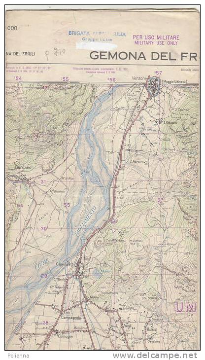 PAU#Y60 MAP - CARTINA Uso MILITARE - GEMONA DEL FRIULI  IGM 1962 Timbro Brigata Alpina Julia G.Udine - Topographische Karten