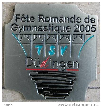 FÊTE ROMANDE DE GYMNASTIQUE 2005 TSV DÜDINGEN - GUIN - FRIBOURG - SUISSE   (BLEU) - Ginnastica