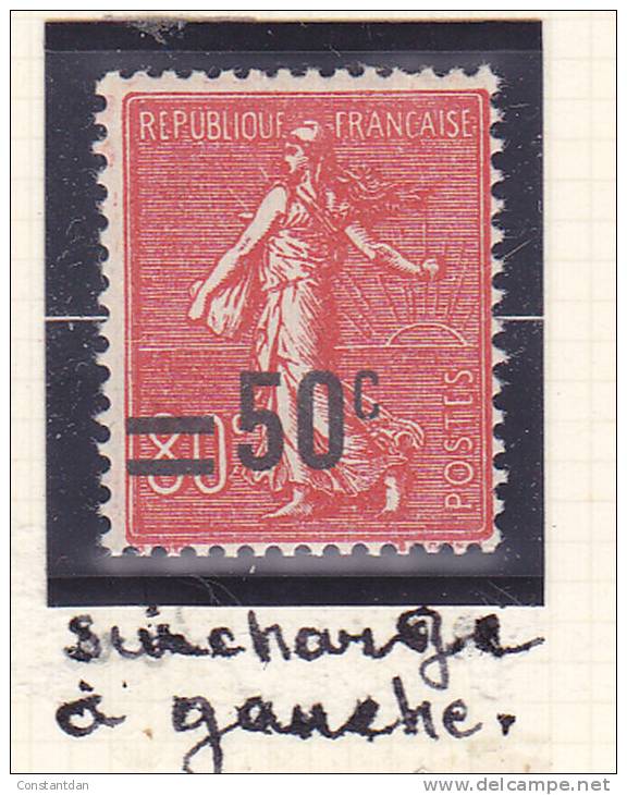 FRANCE N°220 50C S 80C ROUGE TYPE SEMEUSE LIGNEE SURCHARGE A GAUCHE NEUF SANS CHARNIERE - Neufs