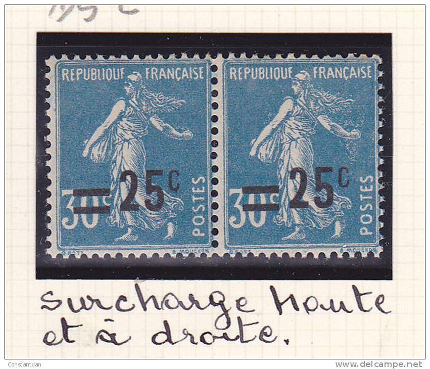 FRANCE N°217 25C S 30C BLEU TYPE SEMEUSE CAMEE SURCHARGE HAUTE ET A DROITE NEUF SANS  CHARNIERE - Unused Stamps