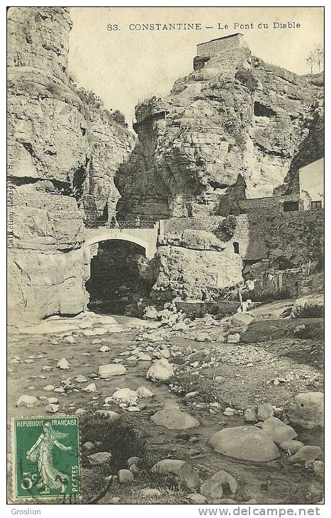 CONSTANTINE  - LE PONT DU DIABLE  83 - Constantine