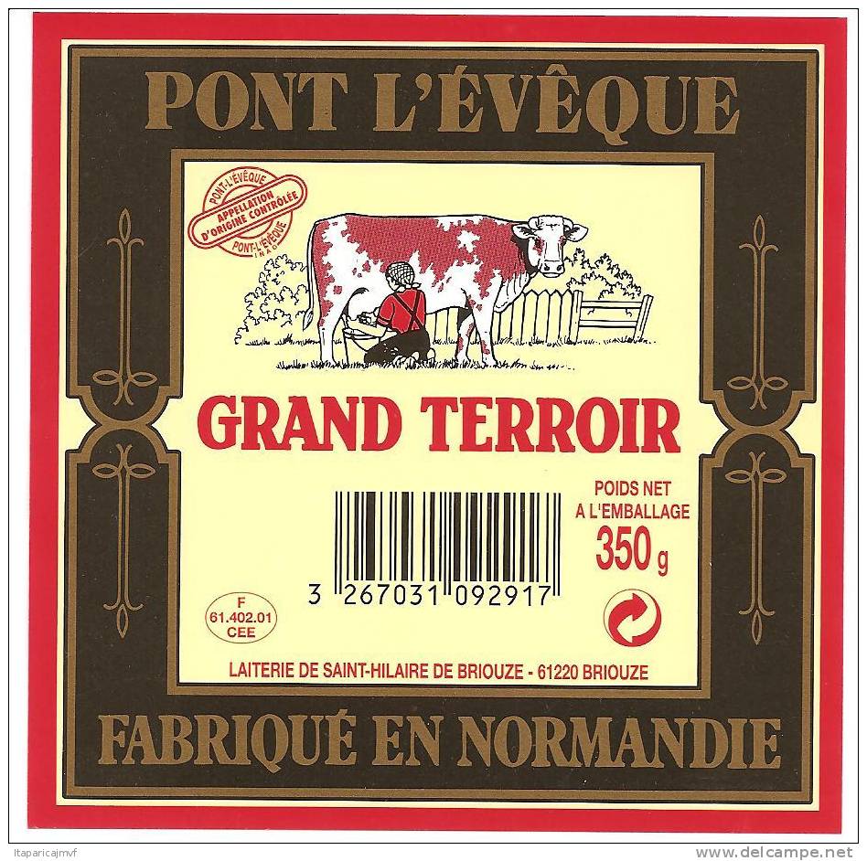 Etiquette Fromage:  Pont L´eveque "la Traite!"350 Gr - Fromage