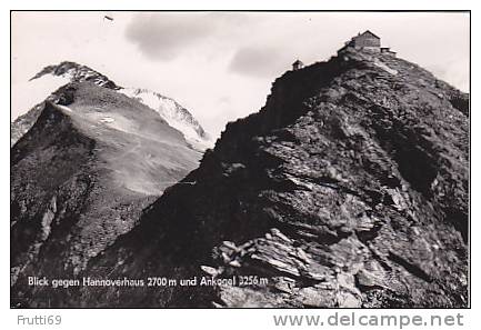 AUSTRIA - AK123295 Blick Gegen Hannoverhaus 2700 M Und Ankogel 3256 M - Sonstige & Ohne Zuordnung