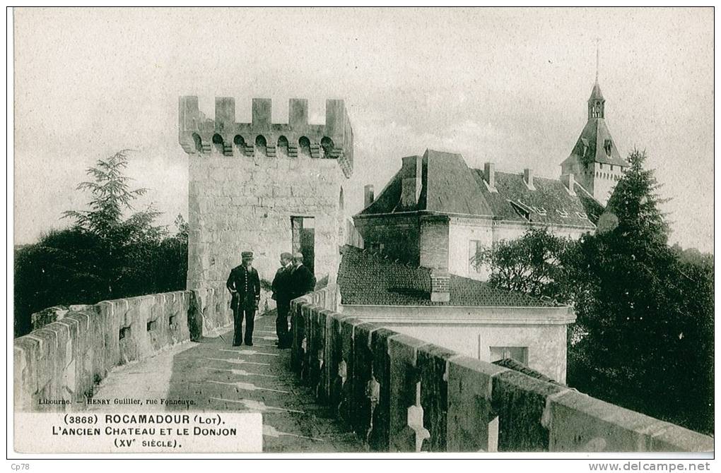 Rocamadour   L'ancien Château De La Donjon XV° - Rocamadour