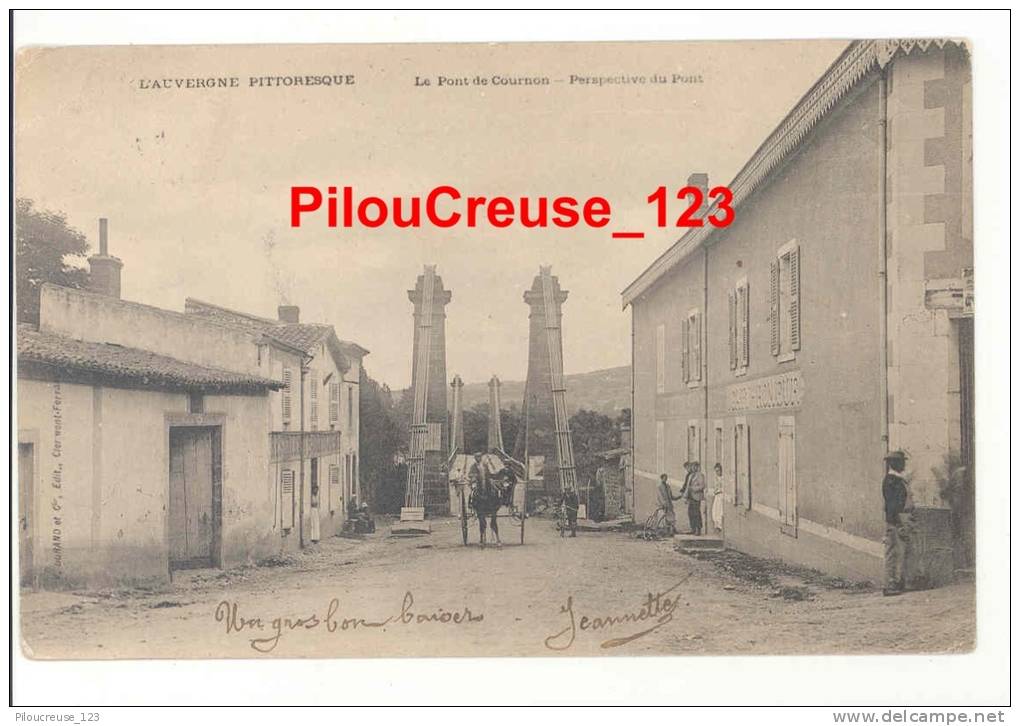 63 Puy De Dôme - COURNON - " Le Pont De Cournon - Animée " - CARTE PRECURSEUR - Autres & Non Classés