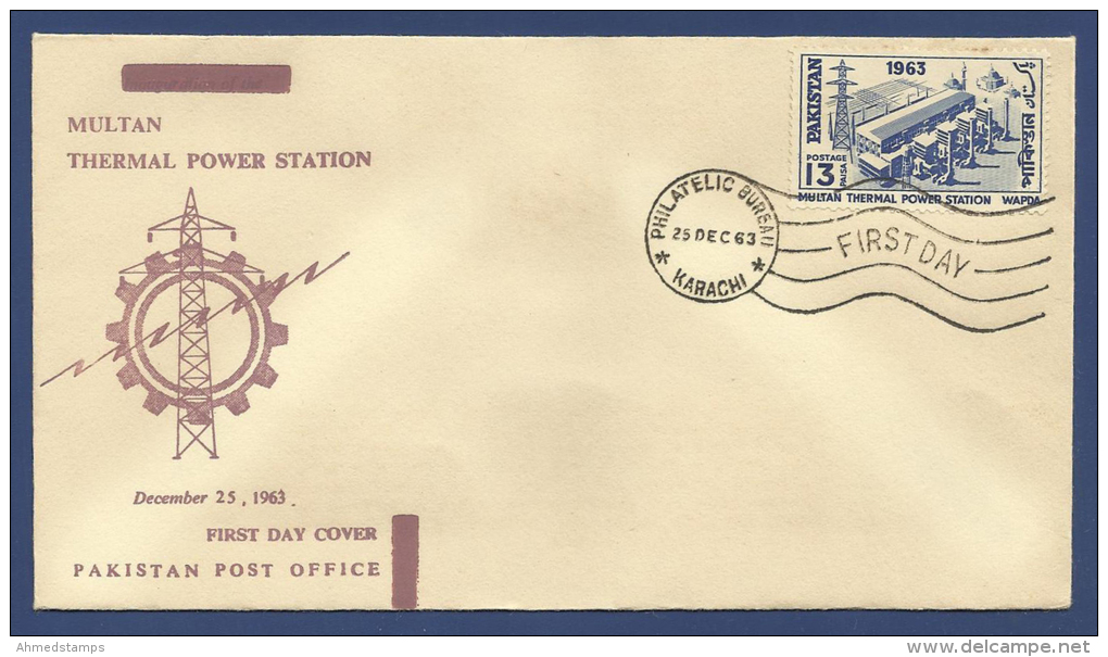 PAKISTAN 1963 MNH S.G 195 FDC FIRST DAY COVER COMPLETION OF MULTAN THERMAL POWER STATION, RENEWABLE ENERGY, - Pakistan