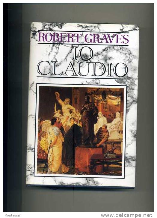 GRAVES R. " Io Claudio ". 1° Ed. EUROCLUB 1996. - Histoire