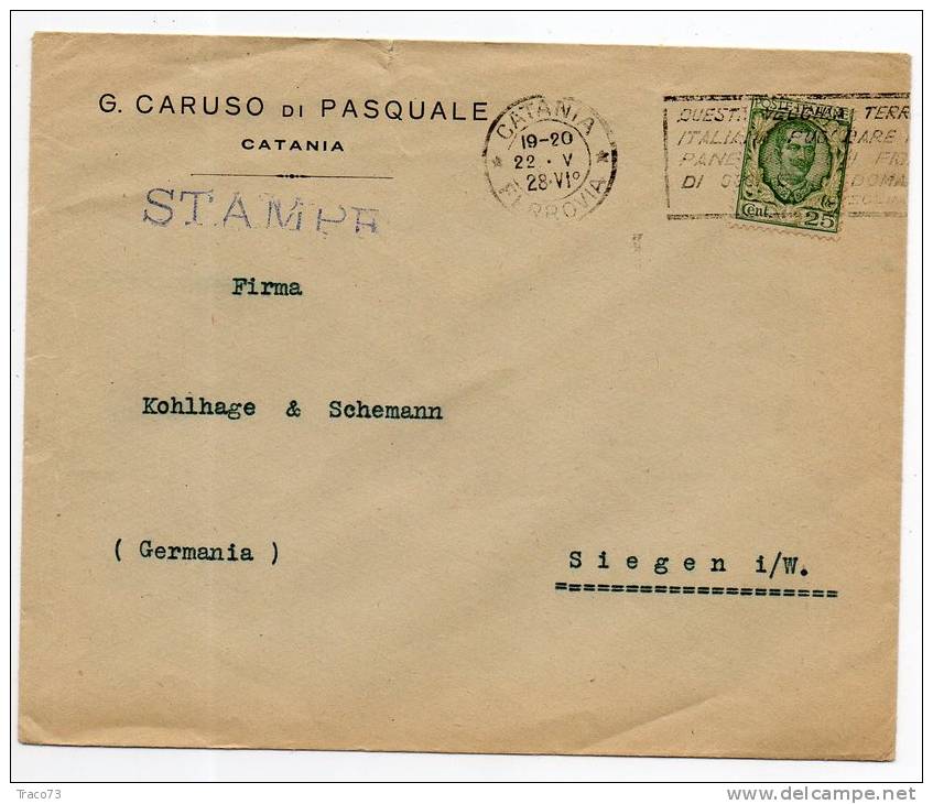 CATANIA   /  SIEGEN (Germania) - 22.5.1928  Cover _ Lettera "Stampa"  - Floreale Cent. 25 Isolato - Storia Postale