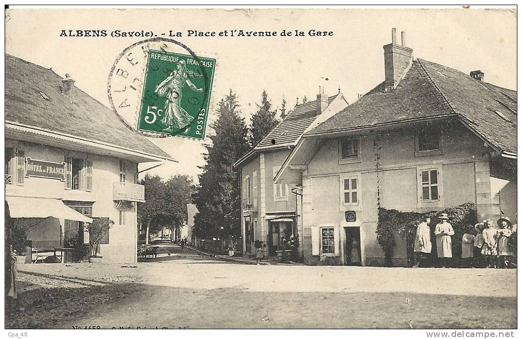 Savoie- Albens -La Place Et L'Avenue De La Gare. - Albens