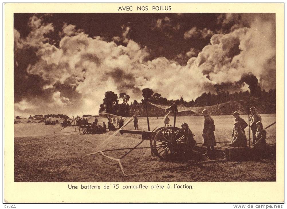 AVEC NOS POILUS - Une Batterie De 75 Camouflée Prête à L´action - Guerra 1914-18